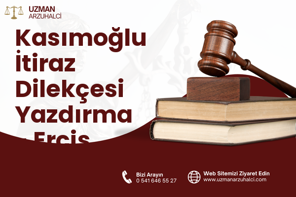 Kasımoğlu İtiraz Dilekçesi Yazdırma - Erciş