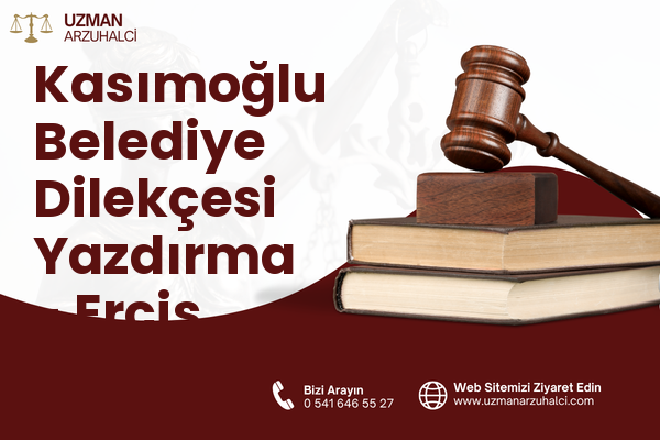 Kasımoğlu Belediye Dilekçesi Yazdırma - Erciş