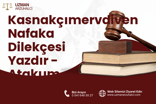 Kasnakçımervdiven Nafaka Dilekçesi Yazdır - Atakum