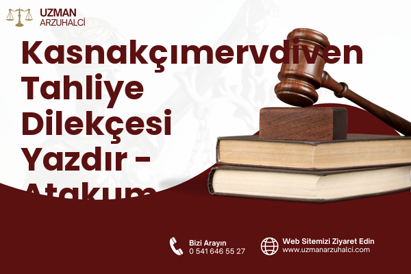 Kasnakçımervdiven Tahliye Dilekçesi Yazdır - Atakum