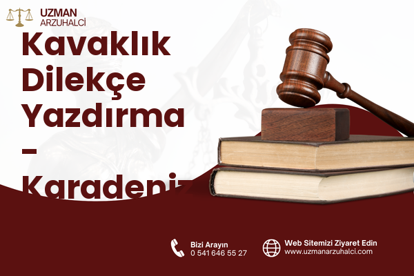 Kavaklık Dilekçe Yazdırma - Karadeniz Ereğli
