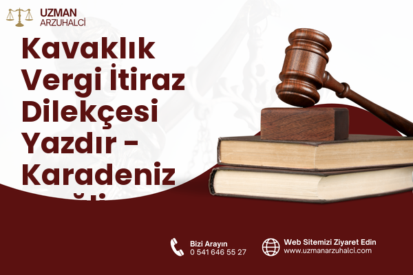 Kavaklık Vergi İtiraz Dilekçesi Yazdır - Karadeniz Ereğli