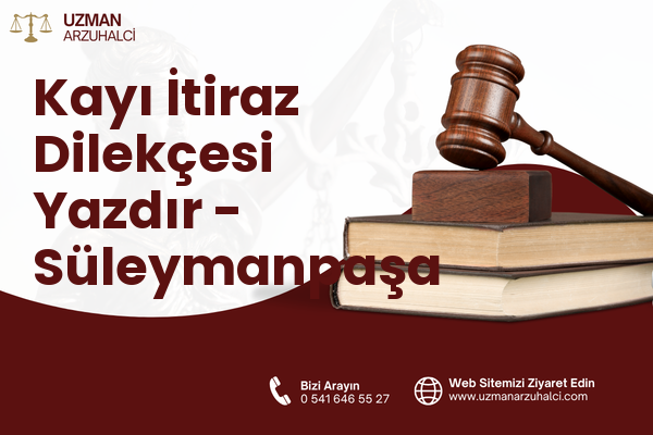 Kayı İtiraz Dilekçesi Yazdır - Süleymanpaşa