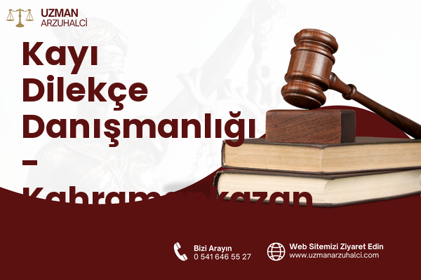 Kayı Dilekçe Danışmanlığı - Kahramankazan