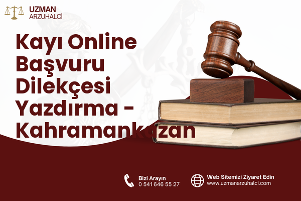 Kayı Online Başvuru Dilekçesi Yazdırma - Kahramankazan