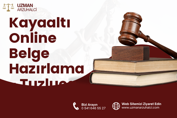 Kayaaltı Online Belge Hazırlama - Tuzluca
