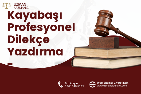 Kayabaşı Profesyonel Dilekçe Yazdırma - Haymana