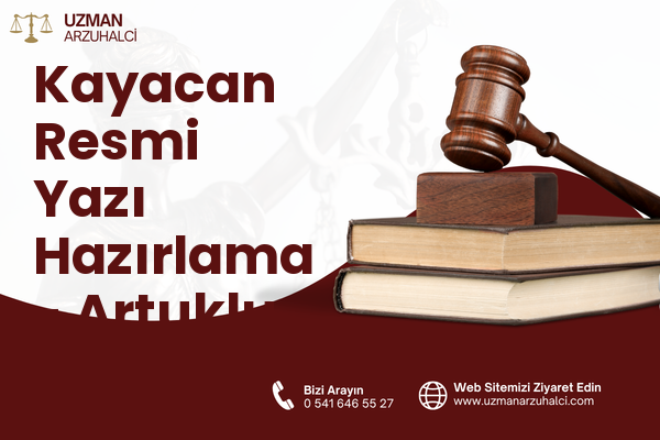 Kayacan Resmi Yazı Hazırlama - Artuklu