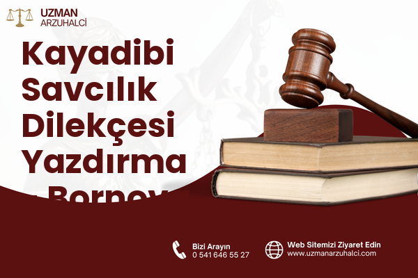 Kayadibi Savcılık Dilekçesi Yazdırma - Bornova