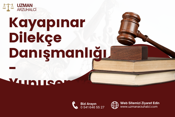 Kayapınar Dilekçe Danışmanlığı - Yunusemre