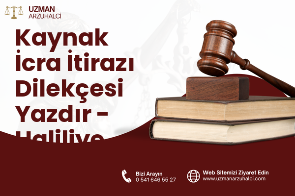 Kaynak İcra İtirazı Dilekçesi Yazdır - Haliliye