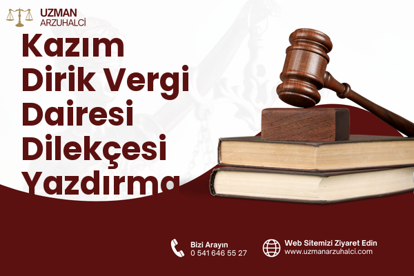 Kazım Dirik Vergi Dairesi Dilekçesi Yazdırma - Foça