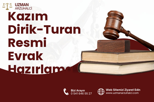 Kazım Dirik-Turan Resmi Evrak Hazırlama - Muratlı
