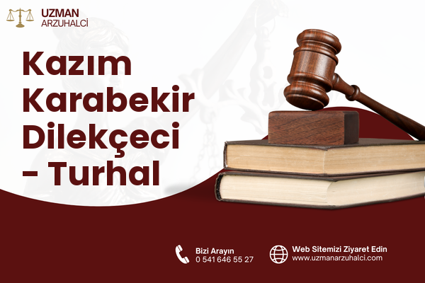 Kazım Karabekir Dilekçeci - Turhal