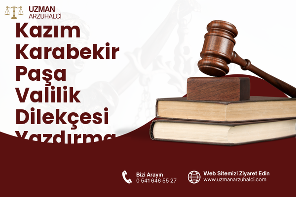 Kazım Karabekir Paşa Valilik Dilekçesi Yazdırma - Sarıyer