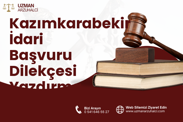 Kazımkarabekir İdari Başvuru Dilekçesi Yazdırma