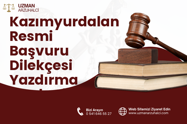 Kazımyurdalan Resmi Başvuru Dilekçesi Yazdırma - Yakutiye