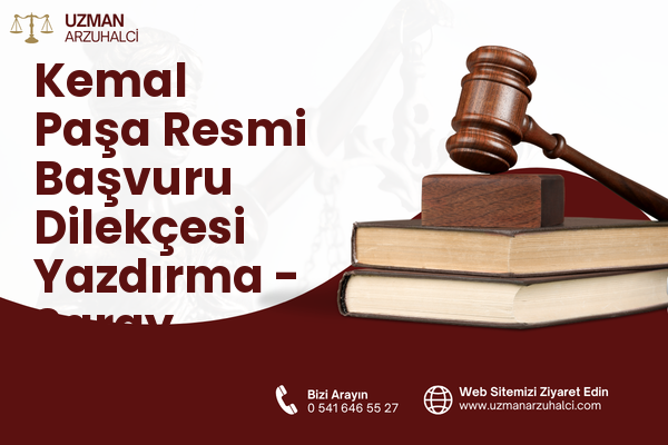 Kemal Paşa Resmi Başvuru Dilekçesi Yazdırma - Saray