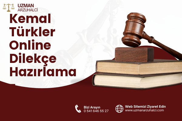 Kemal Türkler Online Dilekçe Hazırlama - Sancaktepe