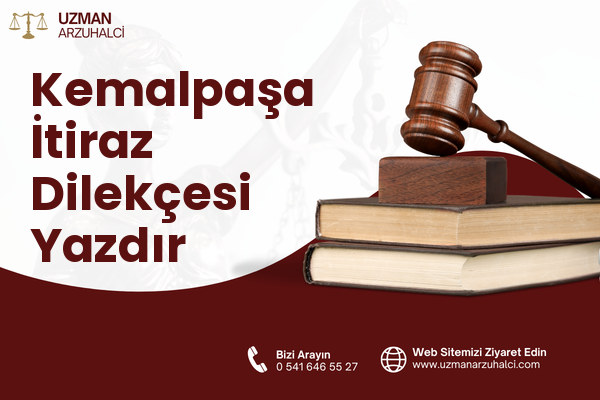 Kemalpaşa İtiraz Dilekçesi Yazdır