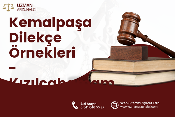 Kemalpaşa Dilekçe Örnekleri - Kızılcahamam