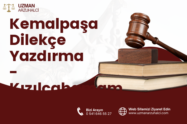Kemalpaşa Dilekçe Yazdırma - Kızılcahamam