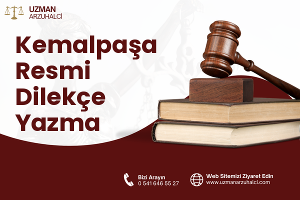 Kemalpaşa Resmi Dilekçe Yazma