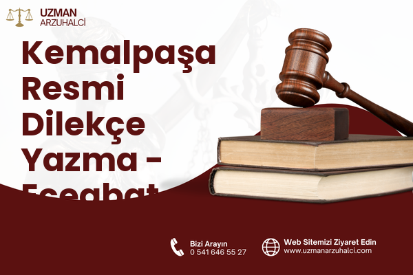 Kemalpaşa Resmi Dilekçe Yazma - Eceabat