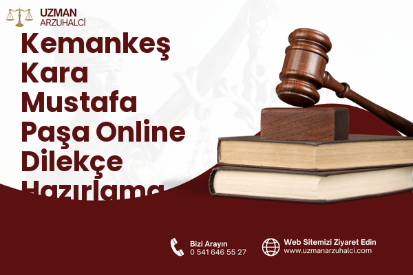 Kemankeş Kara Mustafa Paşa Online Dilekçe Hazırlama - Beyoğlu