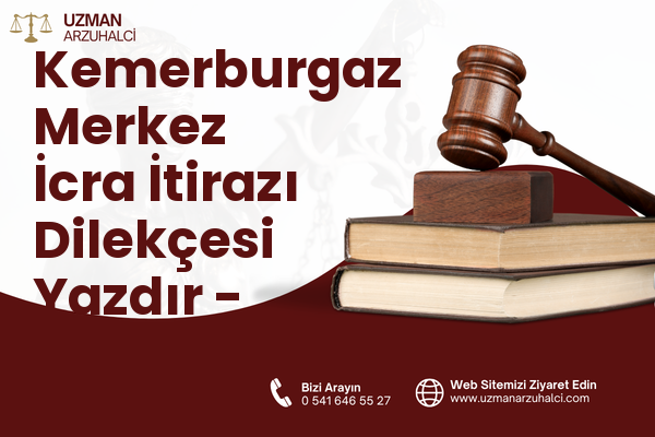 Kemerburgaz Merkez İcra İtirazı Dilekçesi Yazdır - Eyüpsultan
