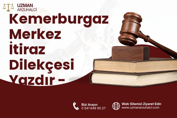 Kemerburgaz Merkez İtiraz Dilekçesi Yazdır - Eyüpsultan