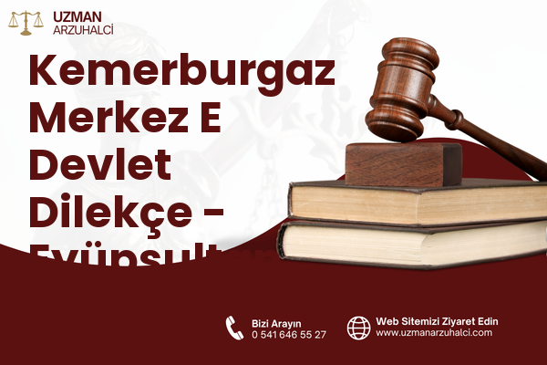 Kemerburgaz Merkez E Devlet Dilekçe - Eyüpsultan