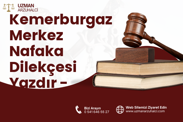 Kemerburgaz Merkez Nafaka Dilekçesi Yazdır - Eyüpsultan
