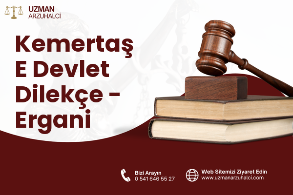 Kemertaş E Devlet Dilekçe - Ergani