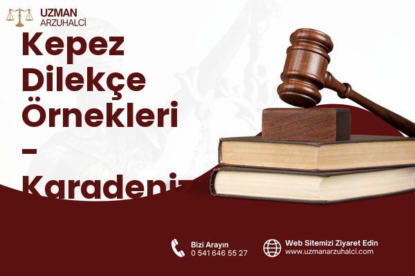 Kepez Dilekçe Örnekleri - Karadeniz Ereğli