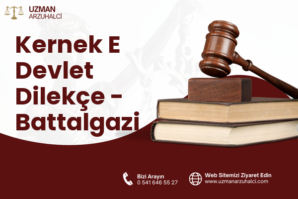 Kernek E Devlet Dilekçe - Battalgazi