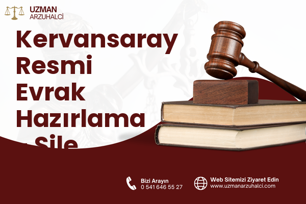 Kervansaray Resmi Evrak Hazırlama - Şile