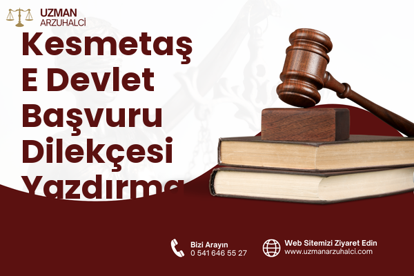 Kesmetaş E Devlet Başvuru Dilekçesi Yazdırma - Çayeli
