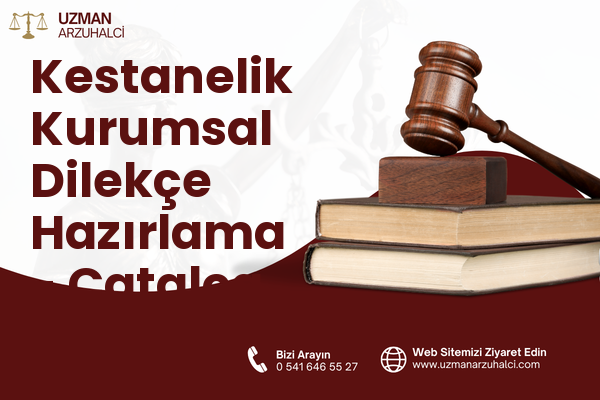 Kestanelik Kurumsal Dilekçe Hazırlama - Çatalca