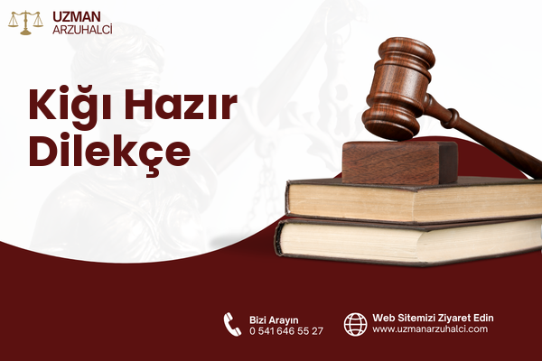 Kiğı Hazır Dilekçe