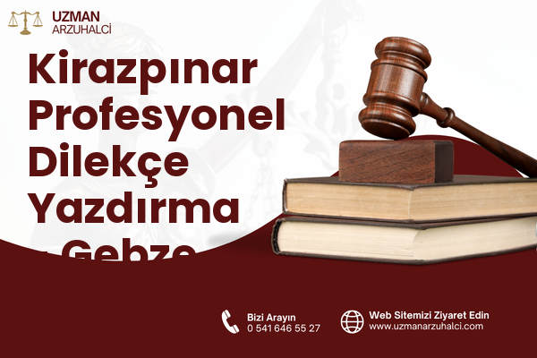 Kirazpınar Profesyonel Dilekçe Yazdırma - Gebze