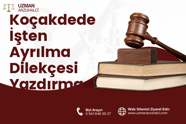 Koçakdede İşten Ayrılma Dilekçesi Yazdırma - Merkez
