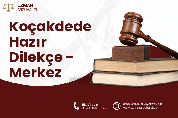 Koçakdede Hazır Dilekçe - Merkez