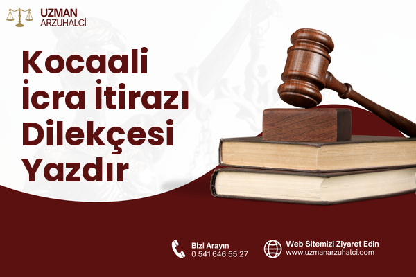 Kocaali İcra İtirazı Dilekçesi Yazdır