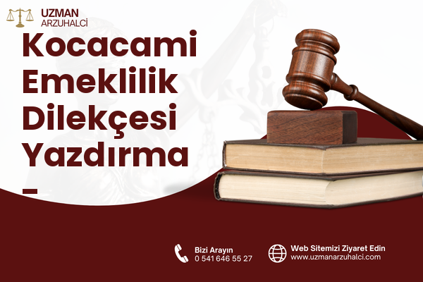Kocacami Emeklilik Dilekçesi Yazdırma - Burhaniye