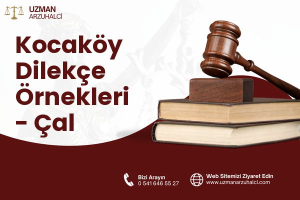 Kocaköy Dilekçe Örnekleri - Çal