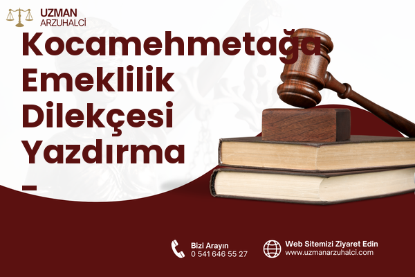 Kocamehmetağa Emeklilik Dilekçesi Yazdırma - Kırkağaç
