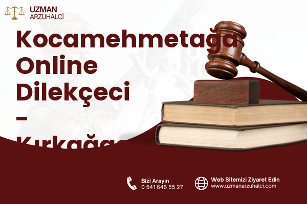 Kocamehmetağa Online Dilekçeci - Kırkağaç