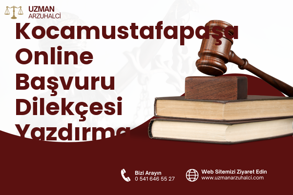 Kocamustafapaşa Online Başvuru Dilekçesi Yazdırma - Fatih