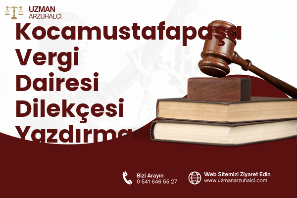 Kocamustafapaşa Vergi Dairesi Dilekçesi Yazdırma - Fatih